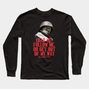 WW2 General George Patton Quote Long Sleeve T-Shirt